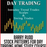 Barry Rudd – Stock Patterns for Day Trading Home Study Course