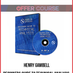 Henry Gambell – Beginners Guide To Technical Analysis