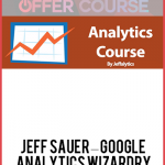 Jeff Sauer – Google Analytics Wizardry