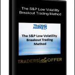 The S&P Low Volatility Breakout Trading Method