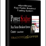 Wbprofittrader - Fear Factor Breakout Trading System