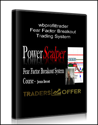 Wbprofittrader - Fear Factor Breakout Trading System