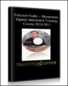 FulcrumTrader – Momentum Signals Interactive Training Course 2010-2011