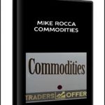 Mike Rocca – Commodities