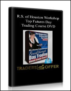 R.S. of Houston Workshop – Top Futures Day Trading Course DVD