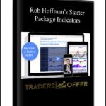 Rob Hoffman - Rob Hoffman’s Starter Package Indicators