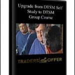 Upgrade from DTSM Self-Study to DTSM Group Course