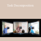 Michael Breen - Task Decomposition