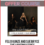 Felix Kunze And Sue Bryce – The Lighting Series