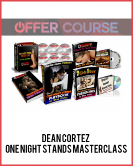 Dean Cortez – One Night Stands Masterclass