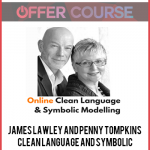 James Lawley and Penny Tompkins – Clean Language and Symbolic Modelling Online Training