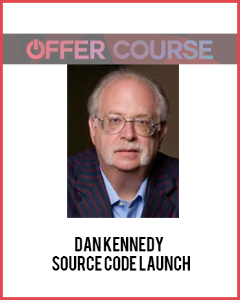 Dan Kennedy – Source Code Launch