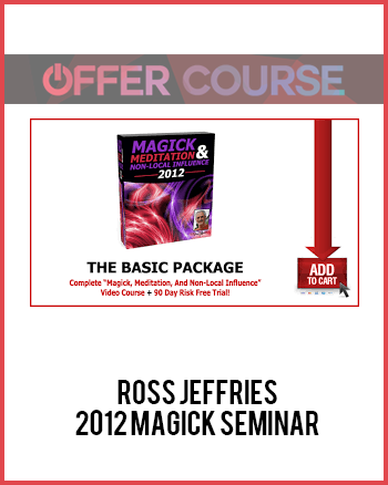 Ross Jeffries – 2012 Magick Seminar