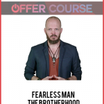 Fearless Man – The Brotherhood