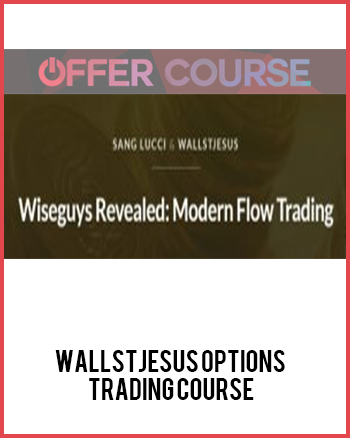 WallStJesus Options Trading Course WallStJesus Options Trading Course