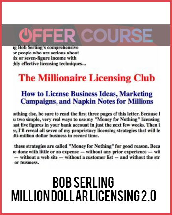 Bob Serling – Million Dollar Licensing 2.0
