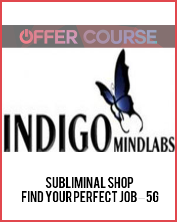 Subliminal Shop – Find Your Perfect Job – 5G
