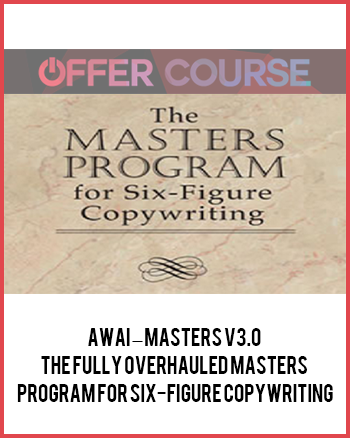 AWAI – Masters v3.0 The Fully Overhauled Masters Program for Six-Figure Copywriting