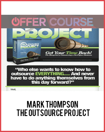 Mark Thompson – The Outsource Project
