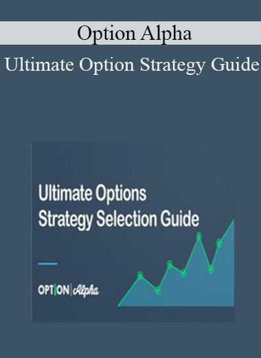 Option Alpha - Ultimate Option Strategy Guide