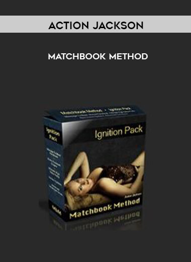 Action Jackson – Matchbook Method