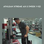 Jeff Cavaliere – Athlean Xtreme AX-2 (Week 1-12)