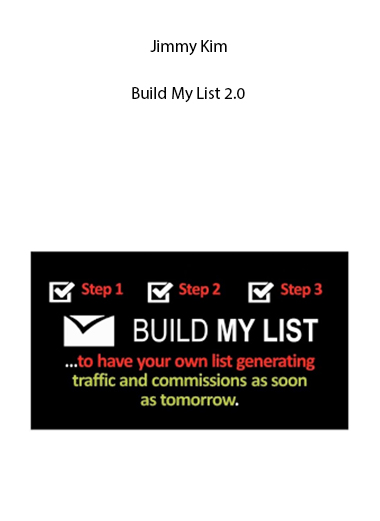 Jimmy Kim – Build My List 2.0