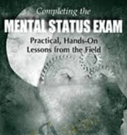 Completing the Mental Status Exam: Practical, Hands-On Lessons from the Field – Tim Webb