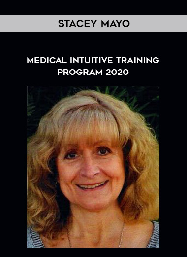 Stacey Mayo – Medical Intuitive Training Program 2020