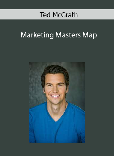 Ted McGrath – Marketing Masters Map