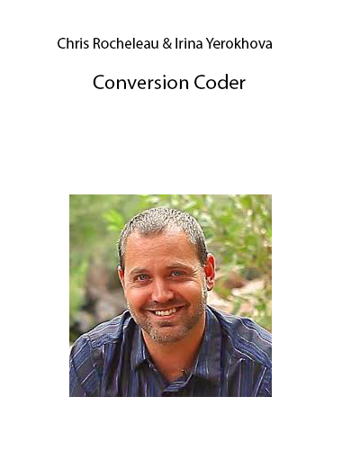 Chris Rocheleau & Irina Yerokhova – Conversion Coder