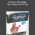 66 Texts That Make Her Chase You for Sex – Andrew Ryan