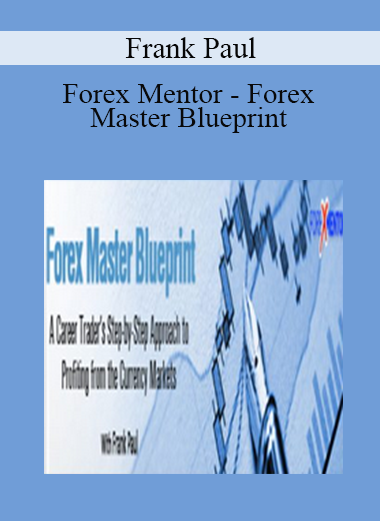 Forex Mentor - Forex Master Blueprint by Frank Paul