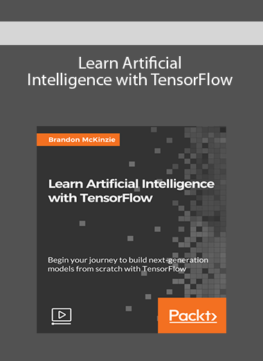 Learn Artificial Intelligence with TensorFlow