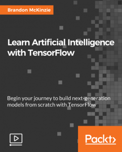 Learn Artificial Intelligence with TensorFlow