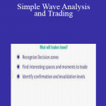 Chris Svorcik - Simple Wave Analysis and Trading