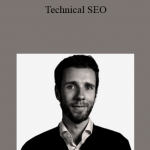 ConversionXL & Martijn Scheijbeler - Technical SEO