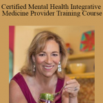 Dr. Leslie Korn - Certified Mental Health Integrative Medicine Provider Training Course