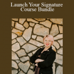 Mariah Coz - Launch Your Signature Course Bundle