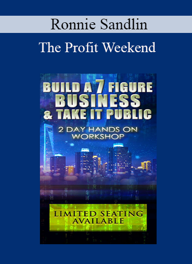 Ronnie Sandlin - The Profit Weekend