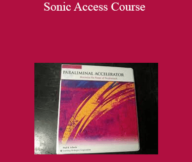 Paul R. Scheele – Sonic Access Course
