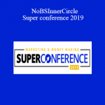 NoBSInnerCircle – Super conference 2019