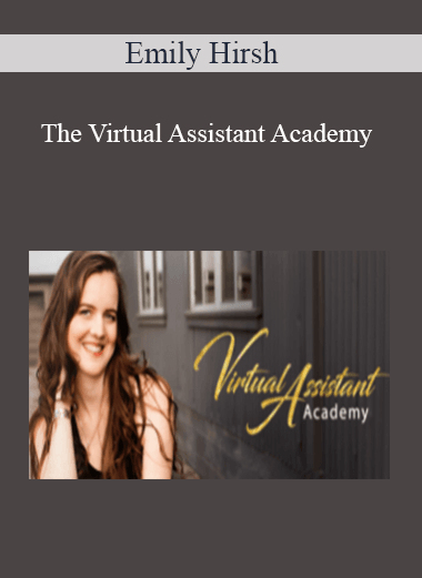 Emily Hirsh – The Virtual Assistant Academy
