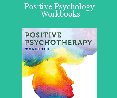 Various Authors - Positive Psychology Workbooks