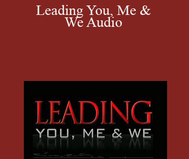 Wyatt Woodsmall & Eben Pagan - Leading You, Me & We Audio