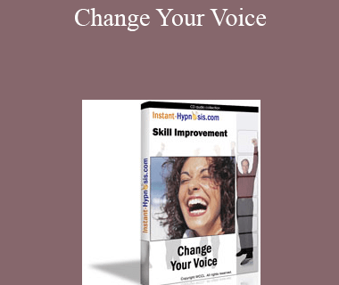 www.instant-hypnosis.com - Change Your Voice