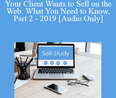 [Audio] The Missouribar - Your Client Wants to Sell on the Web: What You Need to Know
