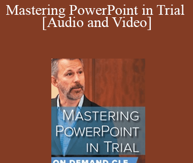 Trial Guides - Mastering PowerPoint in Trial