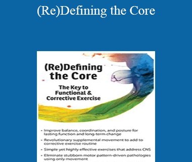 David Lemke - (Re)Defining the Core: The Key to Functional & Corrective Exercise