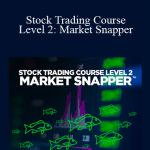 Adam Khoo - Stock Trading Course Level 2: Market Snapper